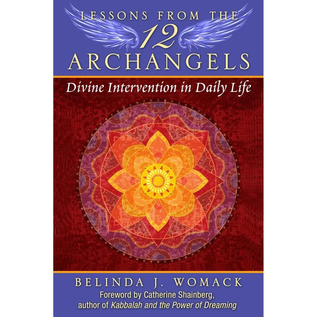 Lessons from the Twelve Archangels